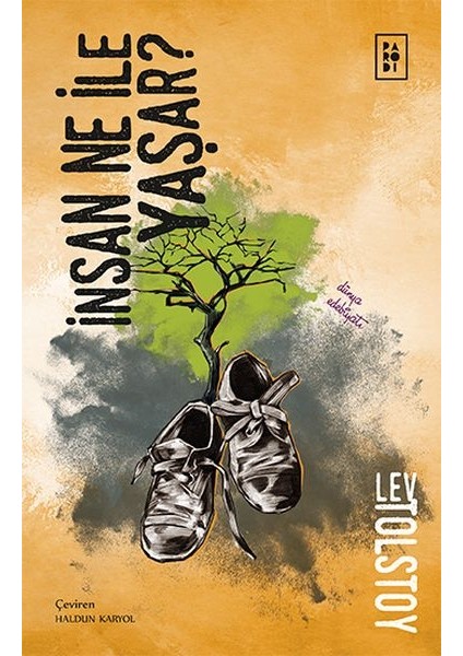 Insan Ne Ile Yaşar?