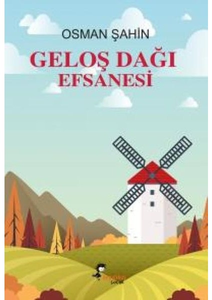Geloş Dağı Efsanesi