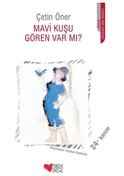 Mavi Kuşu Gören Var Mı?