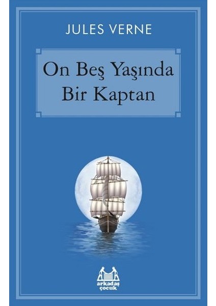 On Beş Yaşında Bir Kaptan