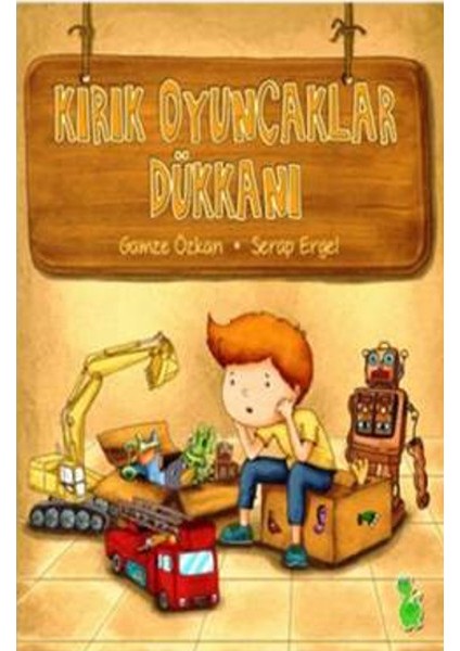 Kırık Oyuncaklar Dükkanı