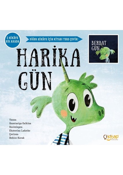 Harika Gün - Berbat Gün