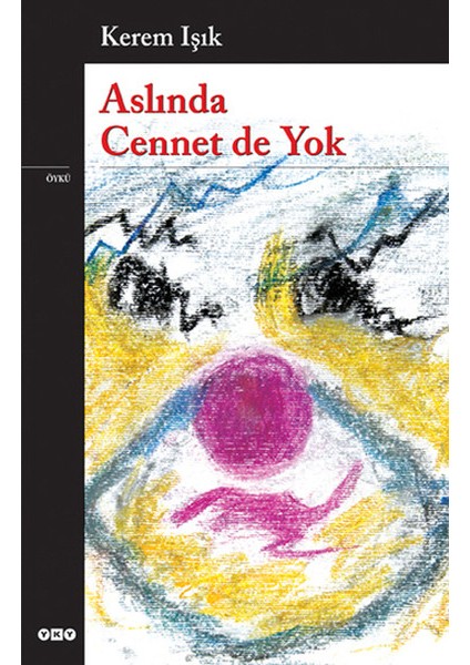 Aslında Cennet De Yok