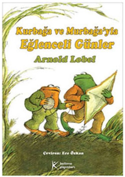 Kurbağa ve Murbağa'yla Eğlenceli Günler