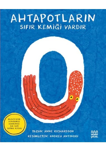 Ahtapotların Sıfır Kemiği Vardır