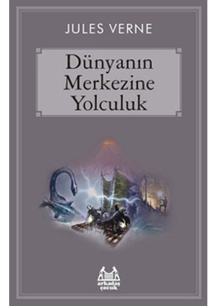 Dünyanın Merkezine Yolculuk