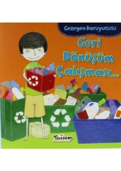 Gezegen Koruyucusu Geri Dönüşüm Çalışması