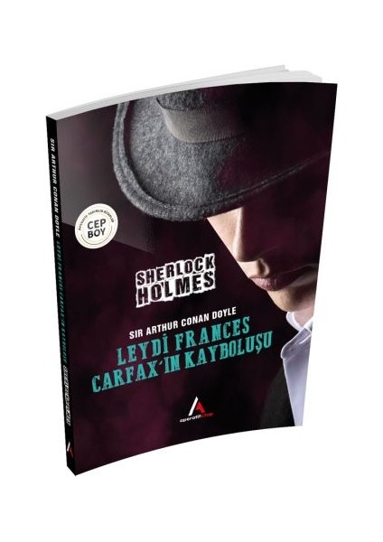 Leydi Frances Carfax’ın Kayboluşu - Sherlock Holmes - Cep Boy