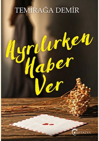 Ayrılırken Haber Ver