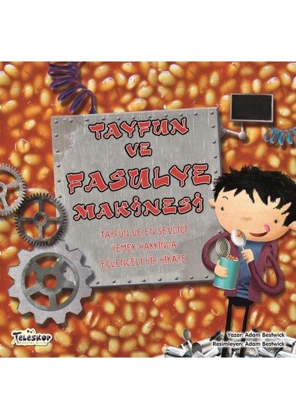 Tayfun ve Fasulye Makinesi
