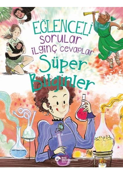 Eğlenceli Sorular Ilginç Cevaplar – Süper Bilginler