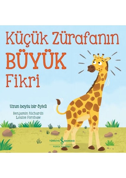 Küçük Zürafanın Büyük Fikri