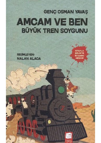 Amcam ve Ben 3 - Büyük Tren Soygunu