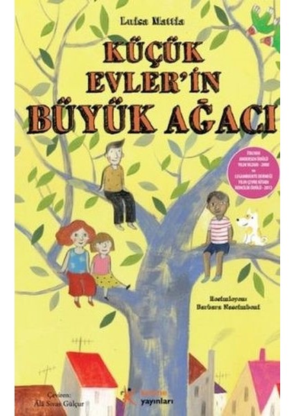 Küçük Evlerin Büyük Ağacı