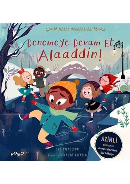 Denemeye Devam Et Alaaddin! - Masal Arkadaşları