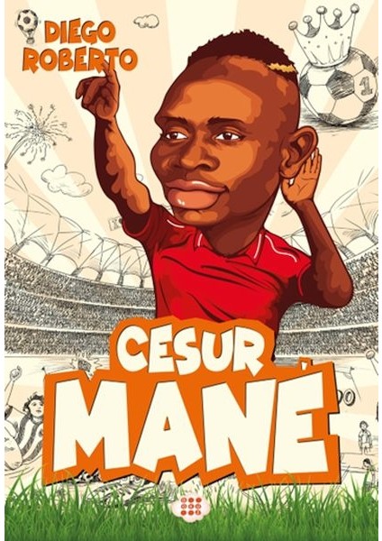 Efsane Futbolcular Cesur Mane