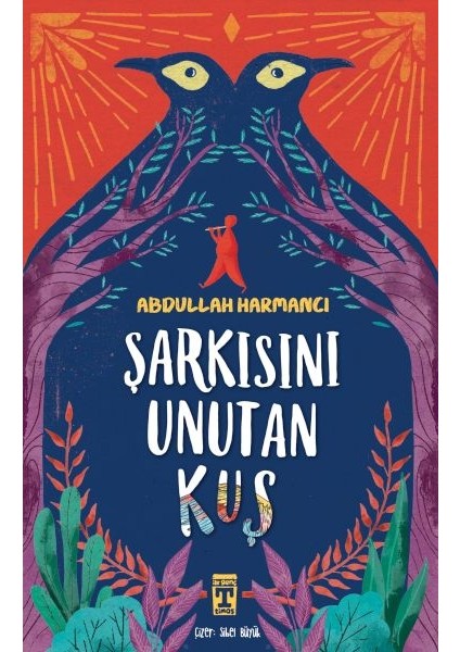 Şarkısını Unutan Kuş