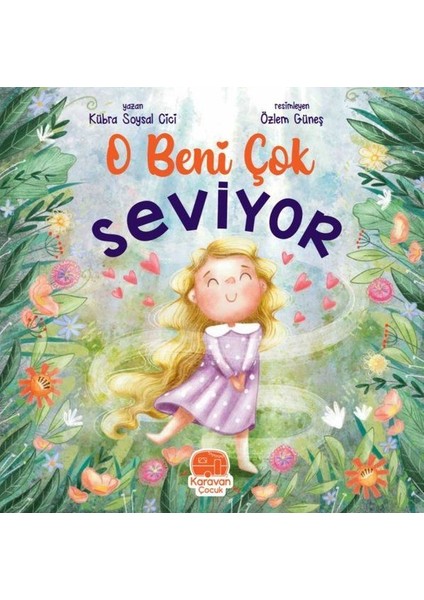 O Beni Çok Seviyor