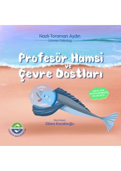 Profesör Hamsi ve Çevre Dostları