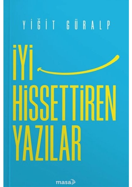Iyi Hissettiren Yazılar