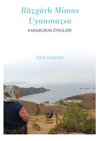 Rüzgarlı Mimas Uyanmazsa