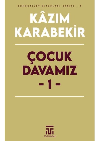 Çocuk Davamız - 1