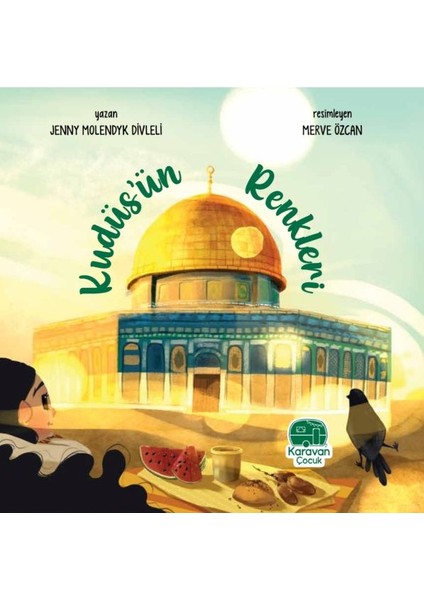 Kudüs’ün Renkleri