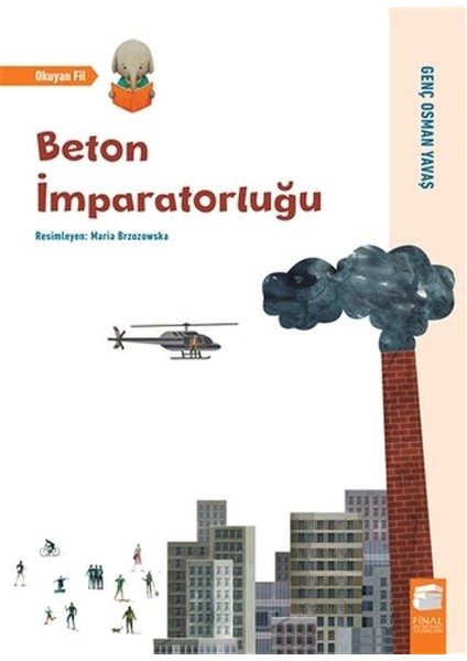 Beton Imparatorluğu - Okuyan Fil