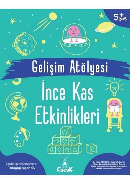 Gelişim Atölyesi Ince Kas Etkinlikleri