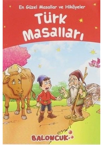 Çocuklar Için En Güzel Masallar ve Hikayeler - Türk Masalları