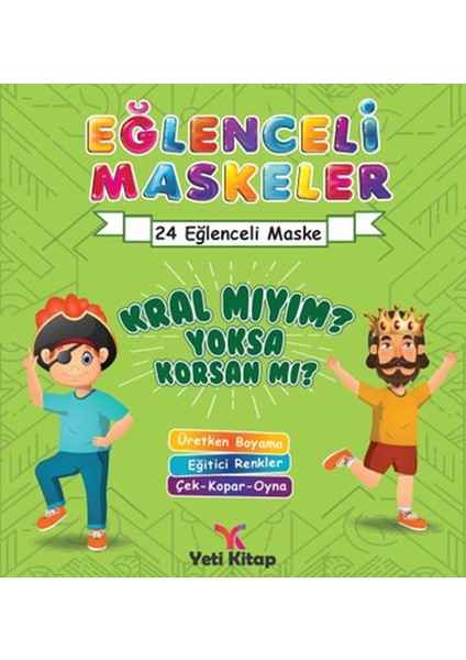 Eğlenceli Maskeler Kral Mıyım Yoksa Korsan Mı?