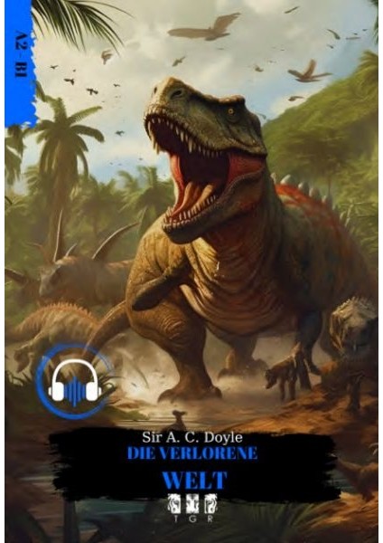 Dıe Verlorene Welt (Almanca)