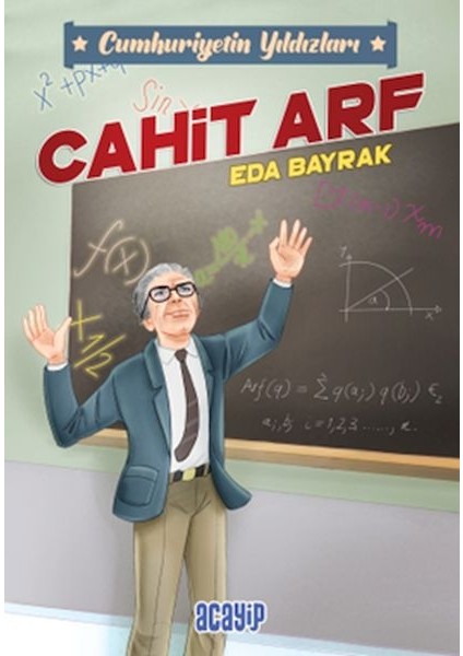 Cumhuriyetin Yıldızları 3 - Cahit Arf