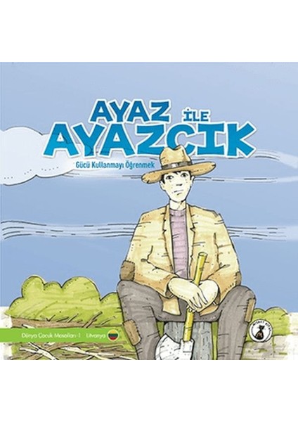 Ayaz Ile Ayazcık - Gücü Kullanmayı Öğrenmek