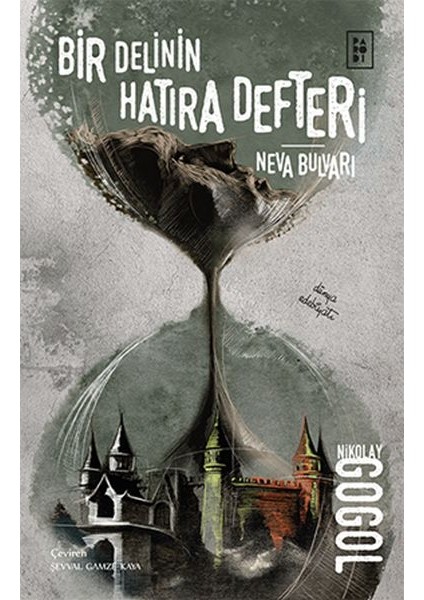 Bir Delinin Hatıra Defteri-Neva Bulvarı