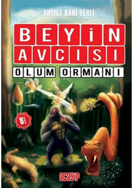 Beyin Avcısı 4 - Ölüm Ormanı