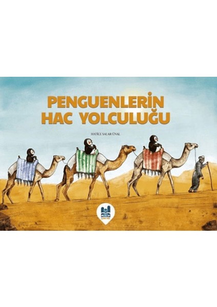 Penguenlerin Hac Yolculuğu