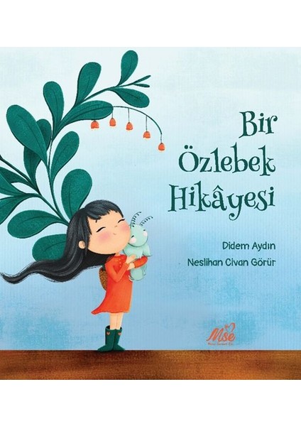 Bir Özlebek Hikayesi