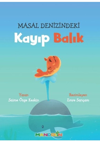 Masal Denizindeki Kayıp Balık