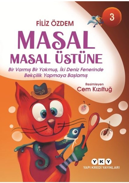 Masal Masal Üstüne – 3 Bir Varmış Bir Yokmuş, Iki Deniz Fenerinde Bekçilik Yapmaya Başlamış