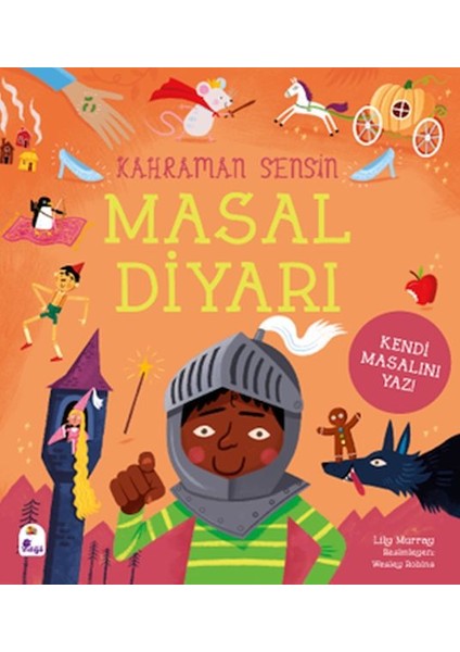 Kahraman Sensin – Masal Diyarı