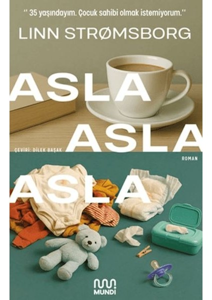 Asla, Asla, Asla