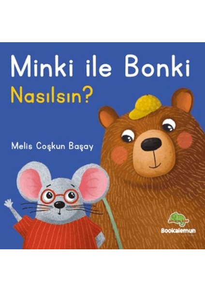 Minki ile Bonki – Nasılsın?