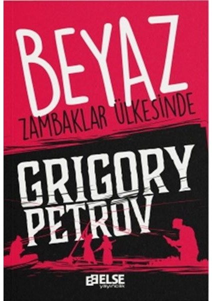 Beyaz Zambaklar Ülkesinde