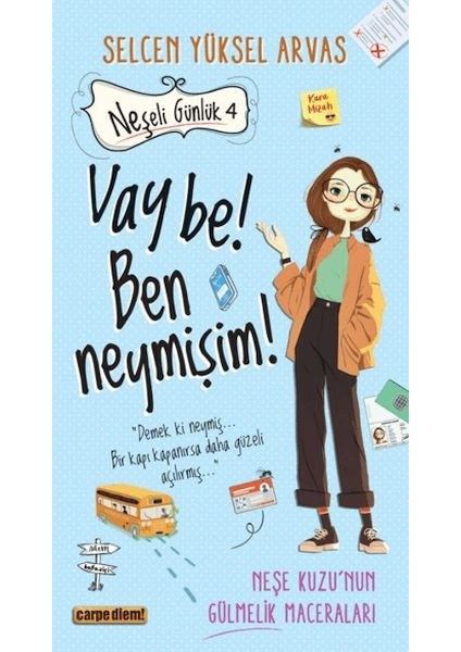 Neşeli Günlük 4 Vay Be! Ben Neymişim