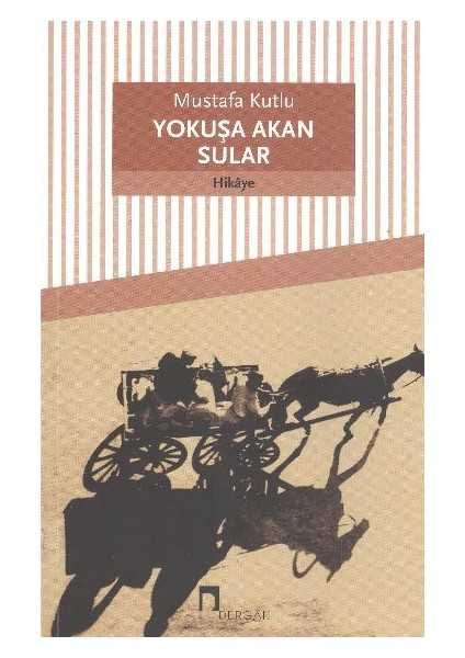 Yokuşa Akan Sular