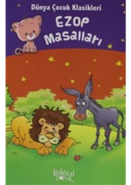Ezop Masalları - Dünya Çocuk Klasikleri