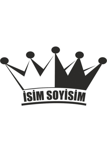 Kral Tacı Isim Soyisim Oto Özel Yeni Sticker 40 x 20 cm