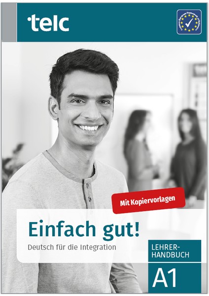 Einfach Gut! Deutsch Für Die Integration A1 Lehrerhandbuch