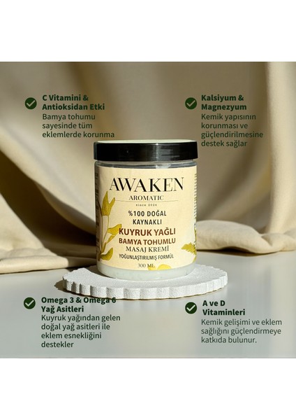 Awaken Aromatic Kuyruk Yağlı ve Bamya Tohumlu Yağlı Masaj Kremi 300ML fırsatları